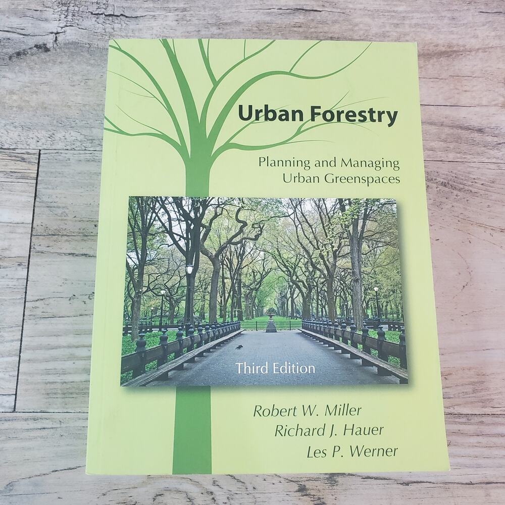 Urban Forestry: Planning and Managing Urban Greenspaces, Third Edition
